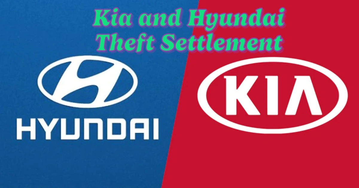 Kia and Hyundai Theft Settlement: Up to $145 Million Compensation Announced for Owners