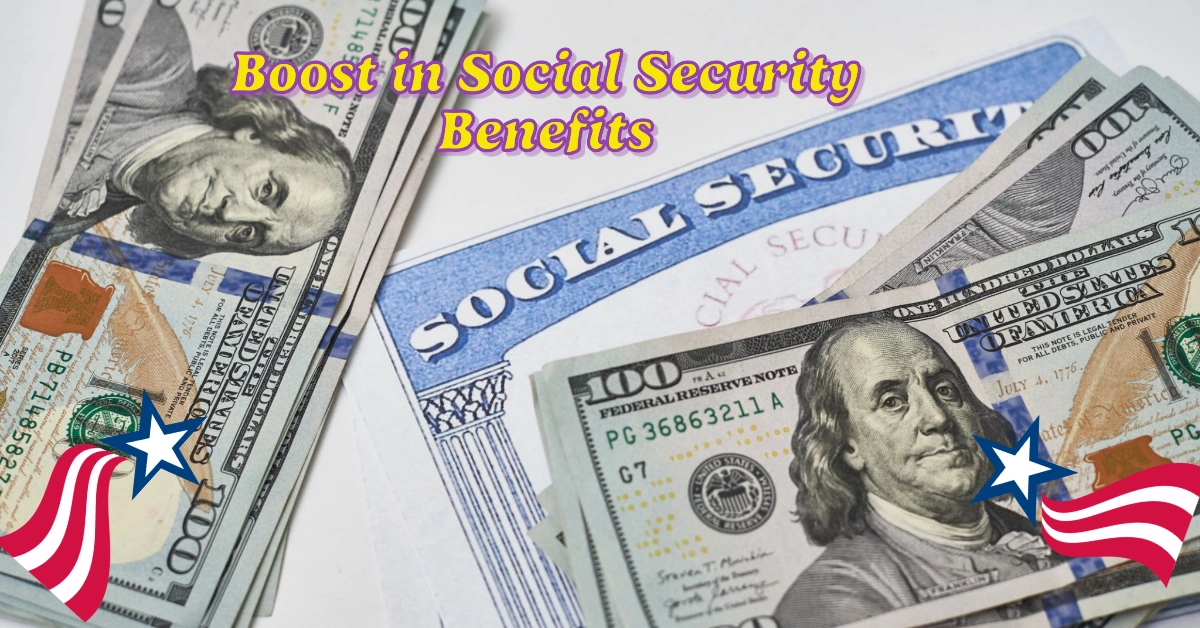 Boost in Social Security Benefits: Here’s Who Will See Bigger Checks in 2025