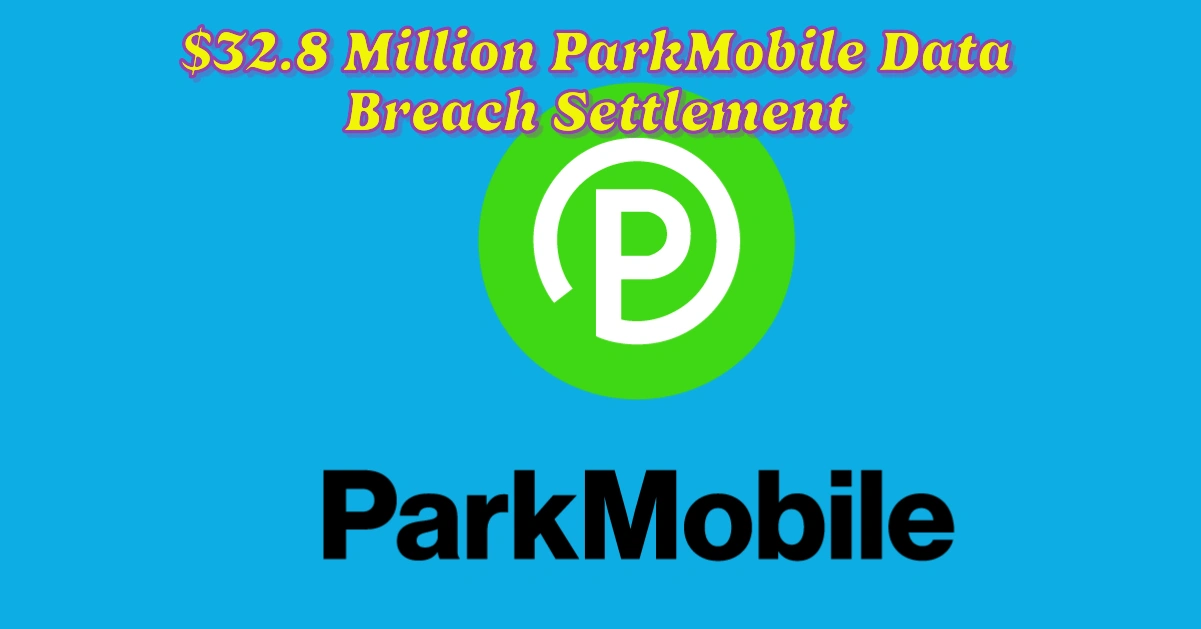 $32.8 Million ParkMobile Data Breach Settlement: Are You Eligible for a Share