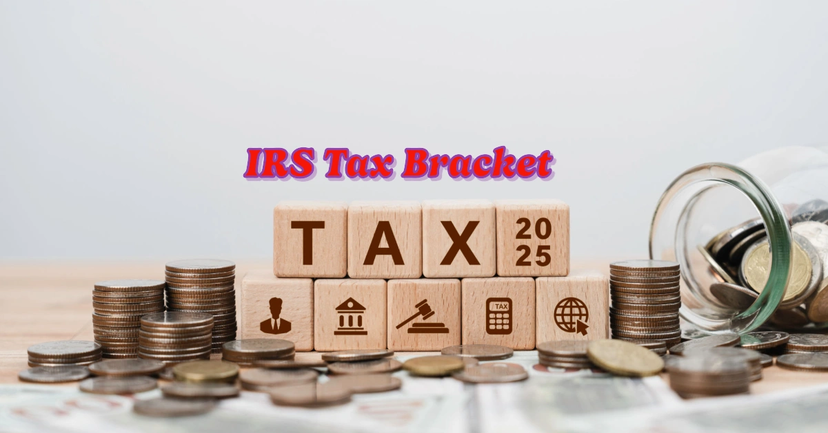 New IRS Tax Bracket and Deduction Changes for 2025: How You Could See More Money