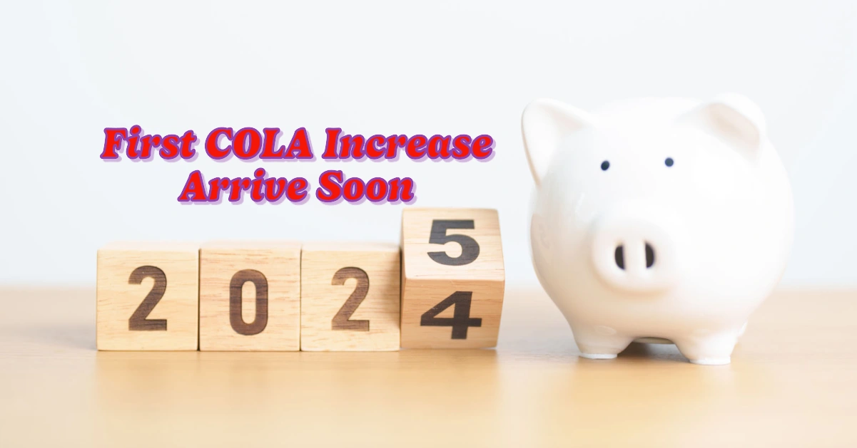 First COLA Increase Arrive Soon for Retirees: Social Security Payments Set to Hit Bank Accounts