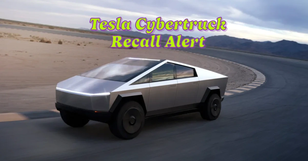 Tesla Cybertruck Recall Alert: 2,400 Vehicles Affected by Powertrain Issue – What Owners Need to Know