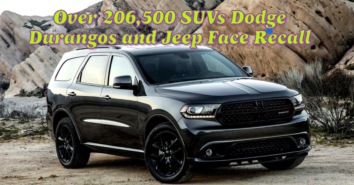 Over 206,500 SUVs Dodge Durangos and Jeep Grand Cherokees Face Recall Over ABS Software Glitch