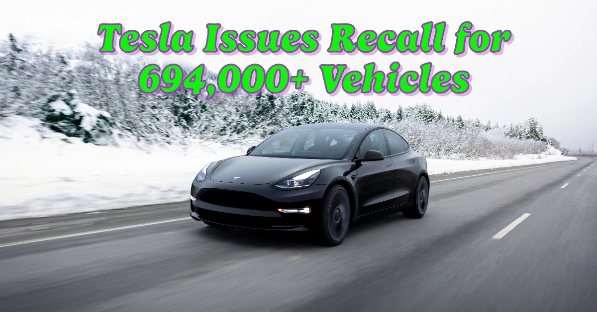 Tesla Issues Recall for 694,000+ Vehicles Over Tire Pressure Warning Issue: What You Need to Know