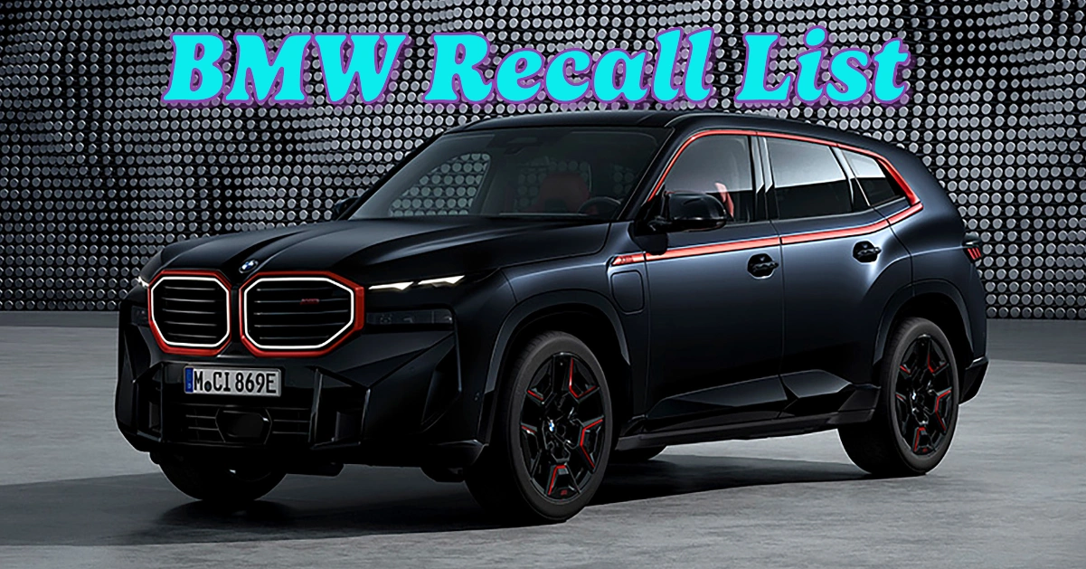 BMW Recall List 2025: Models and Issues You Need to Know About