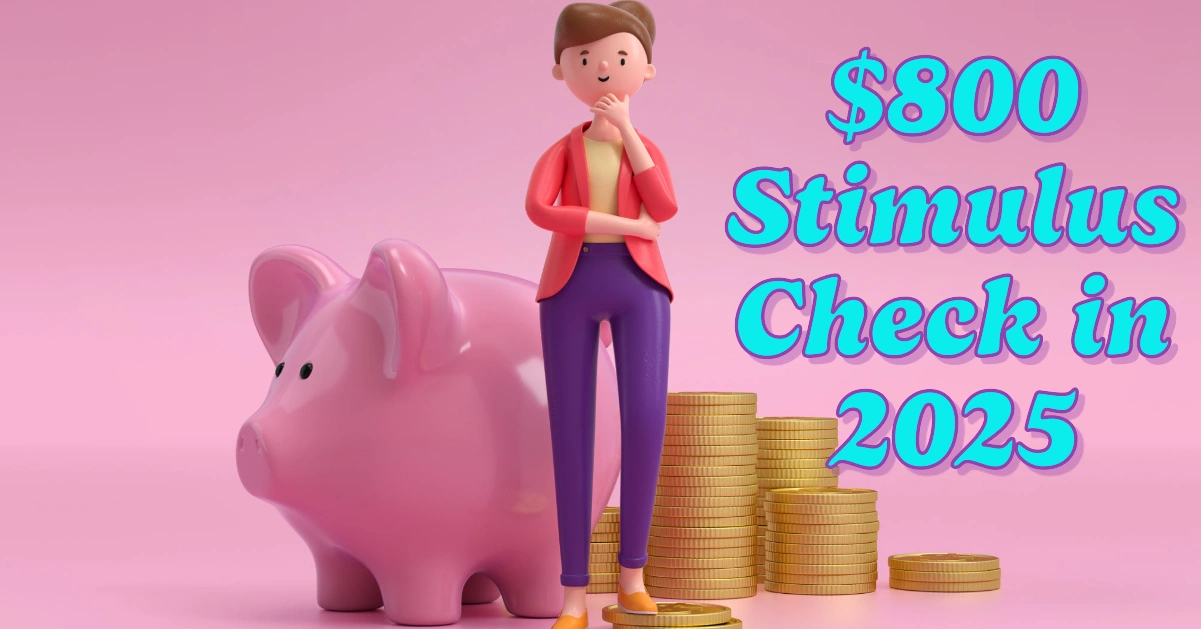 $800 Stimulus Check for Year-End Relief: Are You Eligible?