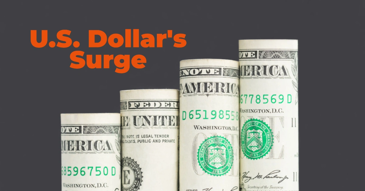 The U.S. Dollar's Surge: Will the Greenback Keep Rising in 2025?