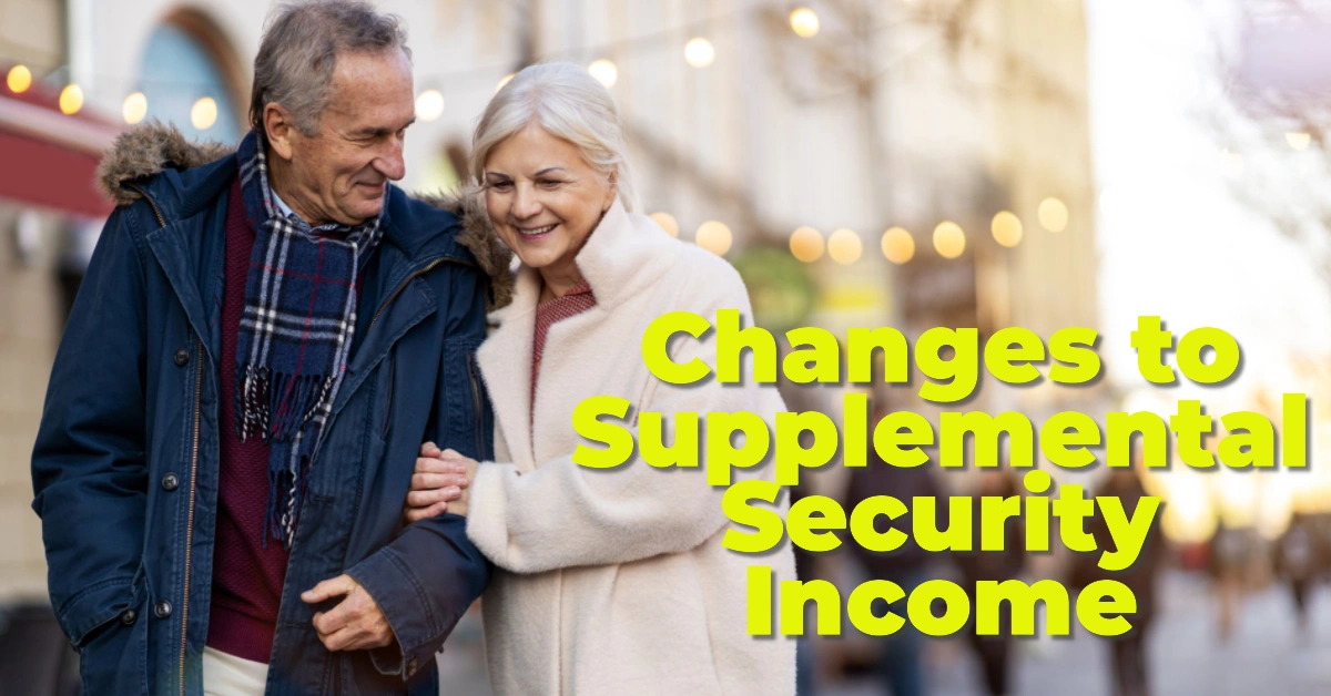 5 Major Changes to Supplemental Security Income (SSI) That Impact Millions