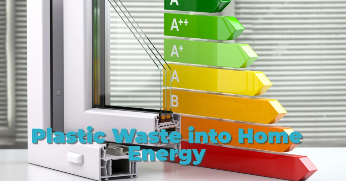 Revolutionary Invention Turns Plastic Waste into Home Energy – No Solar Panels Needed!