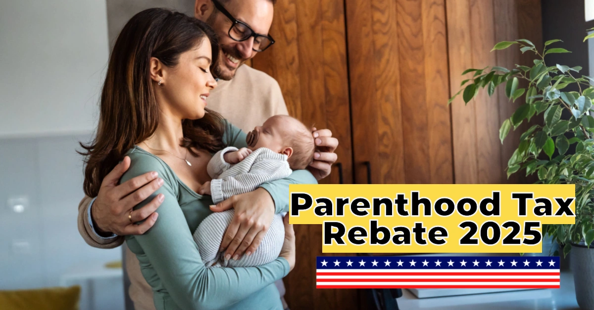 Parenthood Tax Rebate 2025