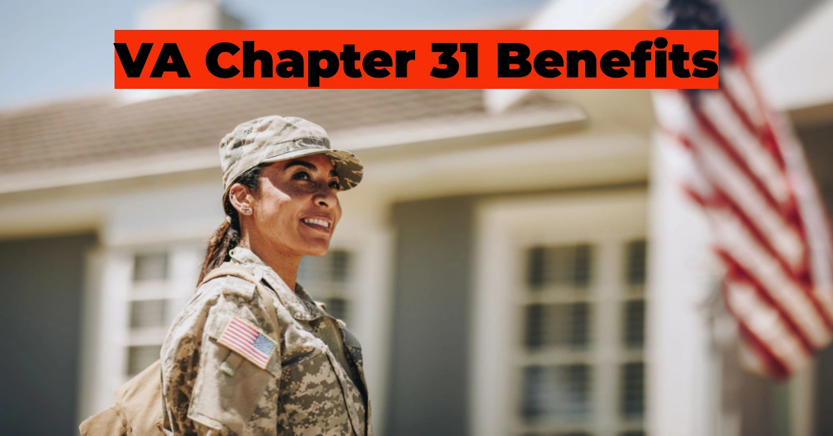 VA Chapter 31 Benefits