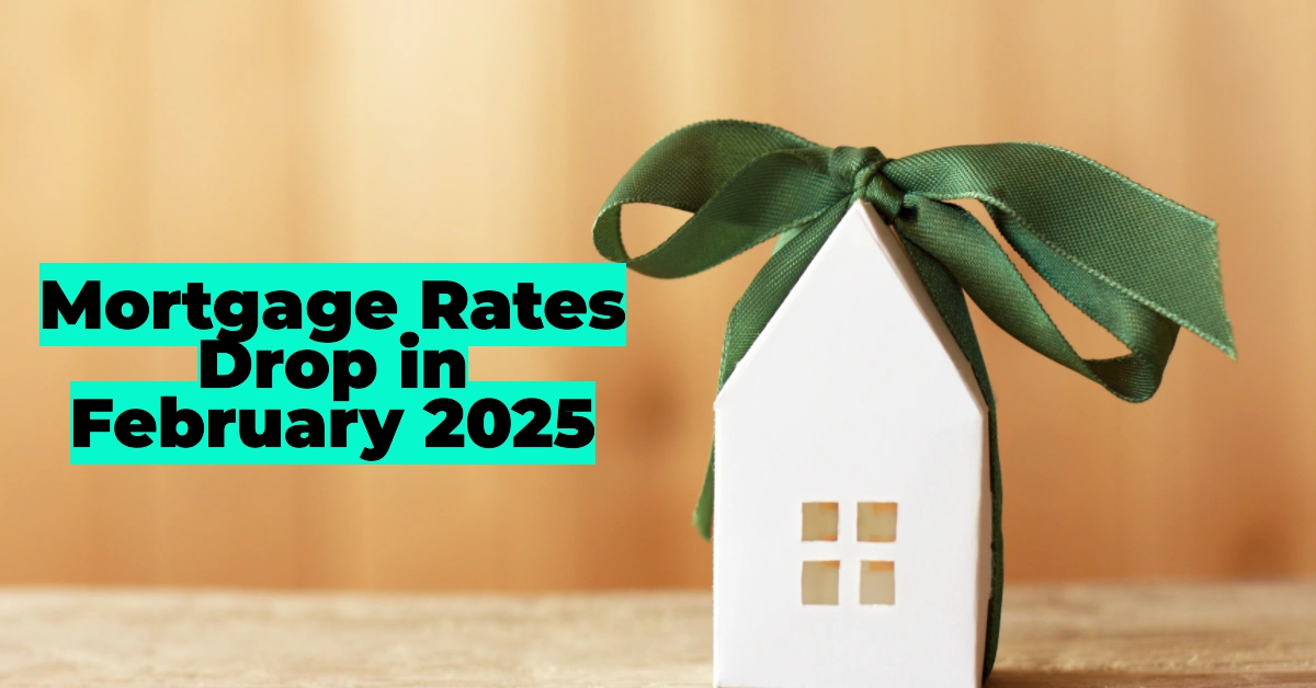 Will Mortgage Rates Drop in February 2025? Key Predictions and Market Insights Without a Fed Meeting