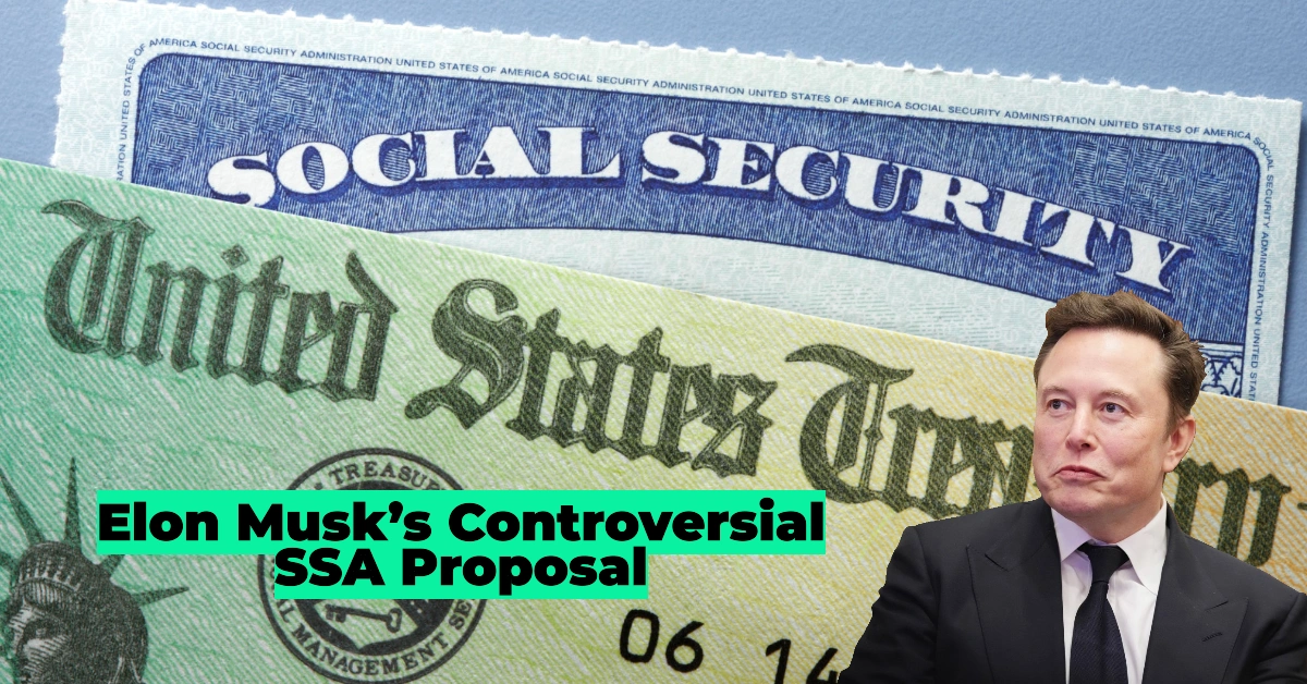 Elon Musk’s Controversial SSA Proposal: What It Means for Your Social Security Payments