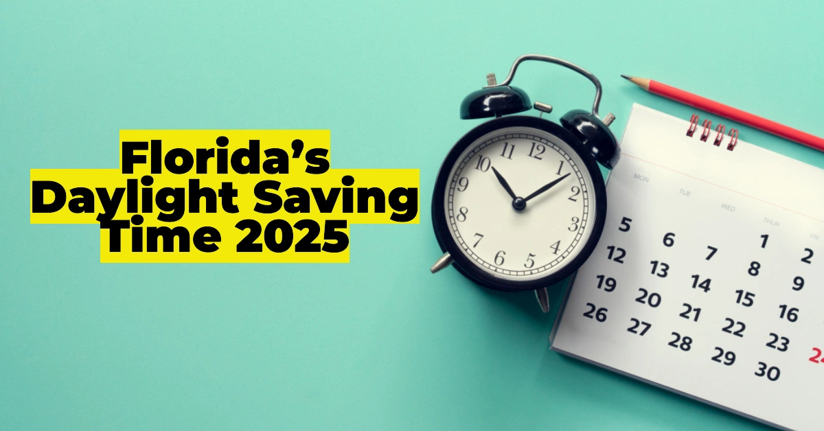 Florida’s Daylight Saving Time 2025: Exact Date, Impact on Major Cities, and Expert Tips for a Smooth Transition