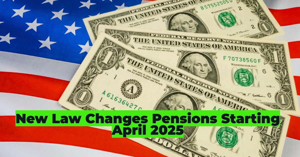 Big Social Security Boost for 2.8 Million Retirees: How the New Law Changes Pensions Starting April 2025