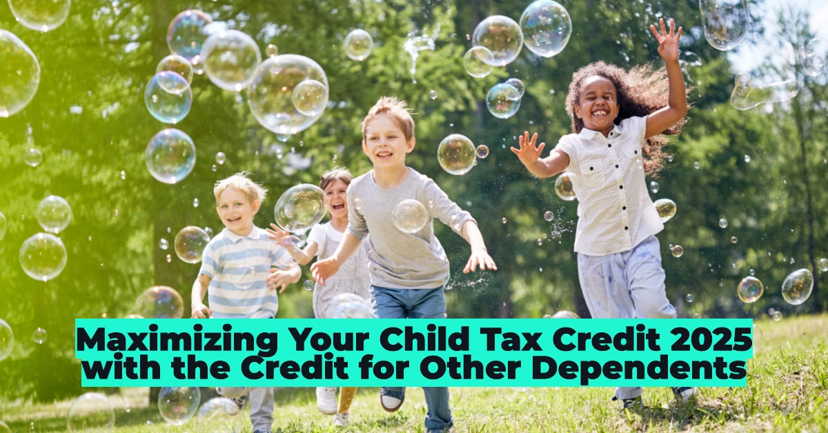 Child Tax Credit 2025: Who Qualifies for the IRS Credit for Other Dependents?