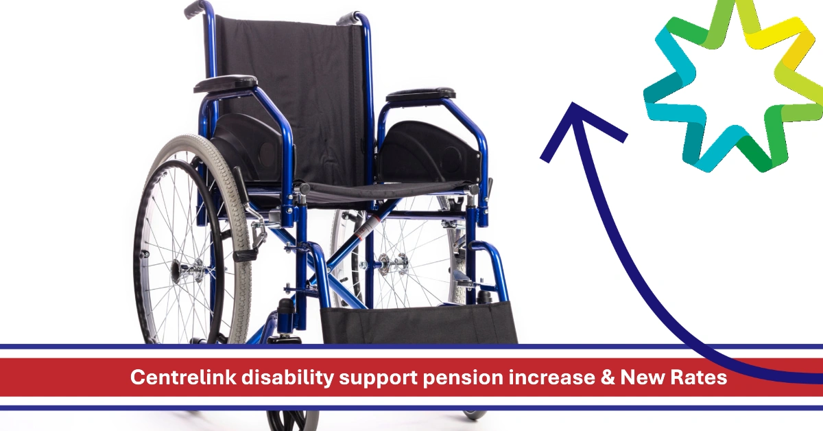 Centrelink disability support pension increase 2024: New Rates & Payment Dates