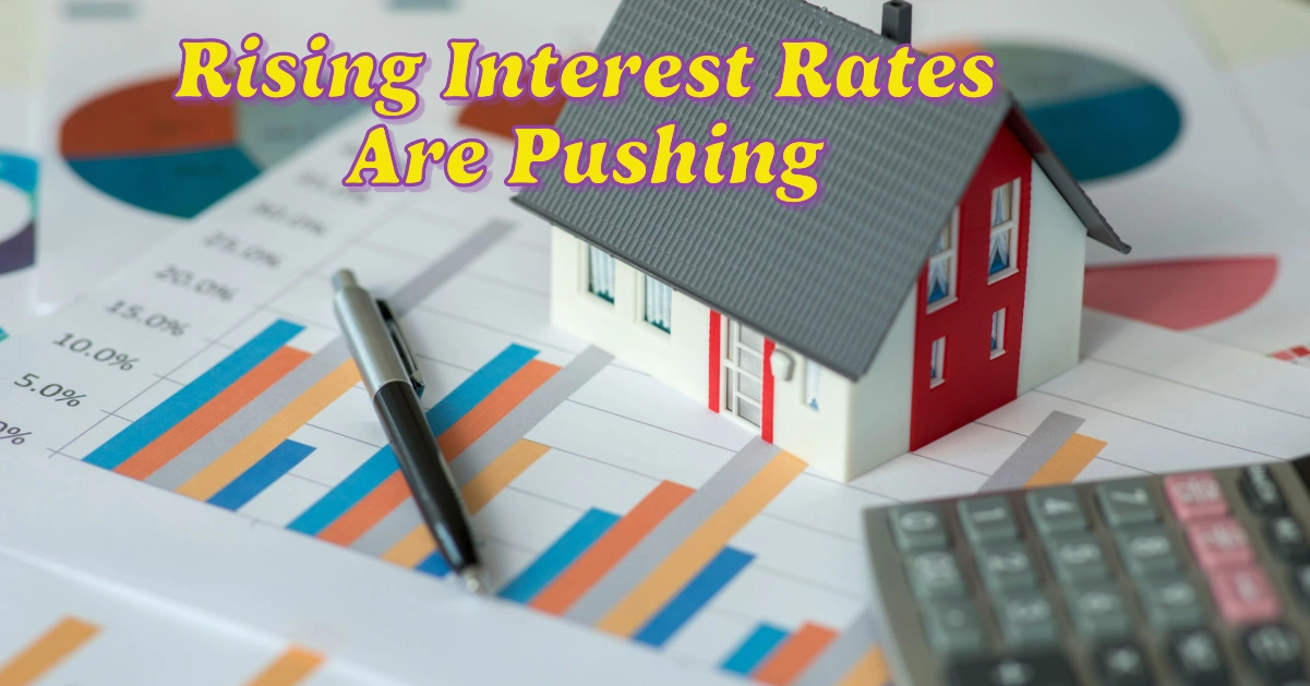 How Rising Interest Rates Are Pushing Homeowners to the Edge: High Incomes, High Stress