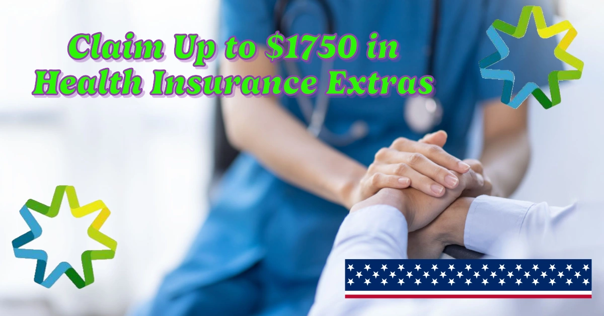Aussies: Claim Up to $1750 in Health Insurance Extras Before the New Year Reset!
