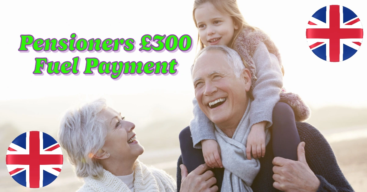 Thousands of Pensioners at Risk of Missing Out on £300 Fuel Payment: What You Need to Know