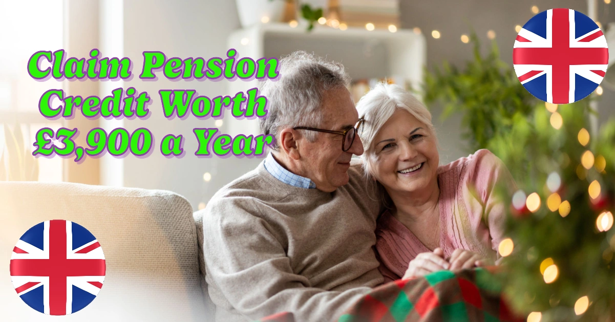 Maximize Your Benefits: How to Claim Pension Credit Worth £3,900 a Year and Qualify for Winter Fuel Payment