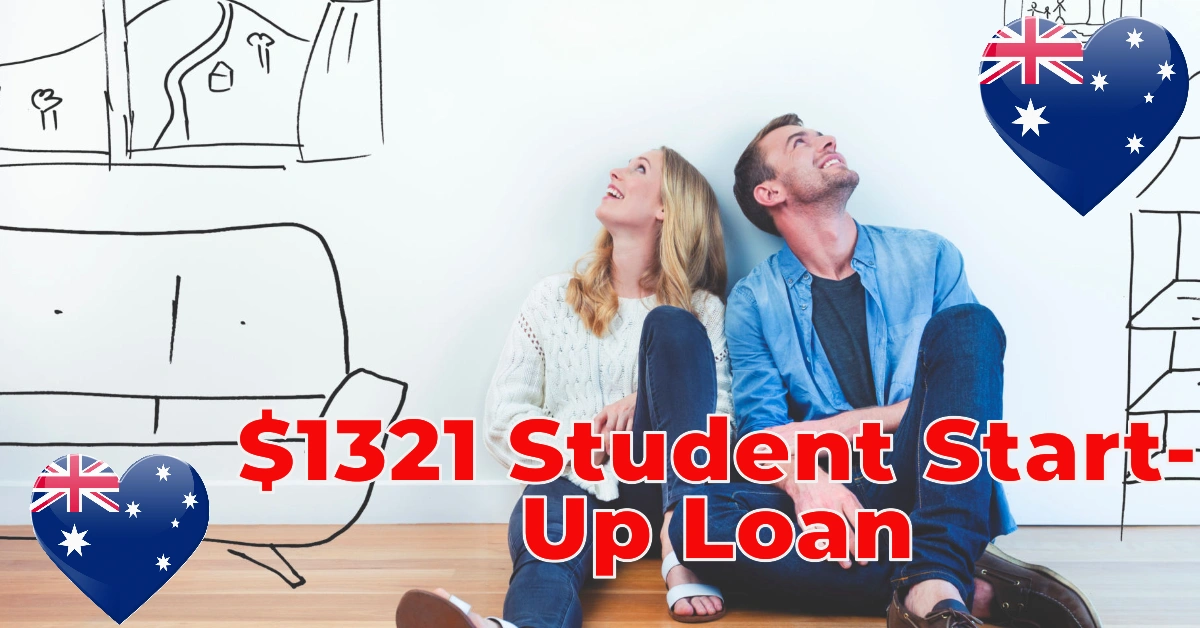 Centrelink Opens $1321 Student Start-Up Loan: A Tax-Free Boost with Important Payback Conditions for Young Aussies