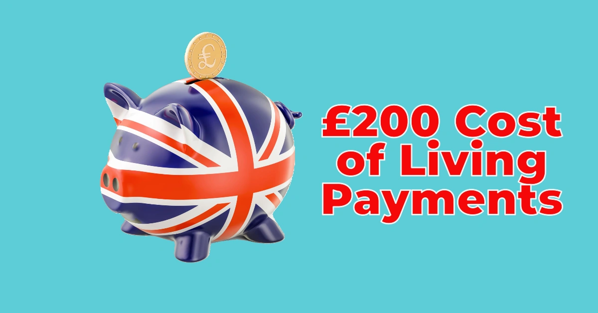 £200 Cost of Living Payments
