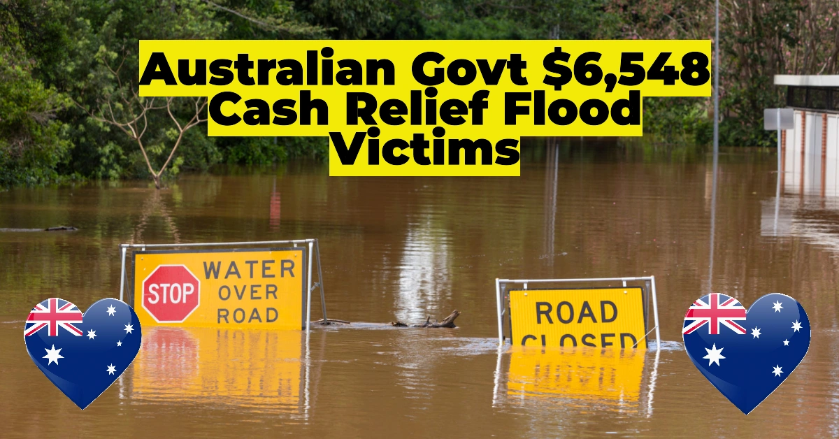 Australian Government Rolls Out $6,548 Cash Relief for Queensland Flood Victims – Centrelink Disaster Recovery Payments Explained 1 Australian Government Rolls Out $6,548 Cash Relief for Queensland Flood Victims – Centrelink Disaster Recovery Payments Explained