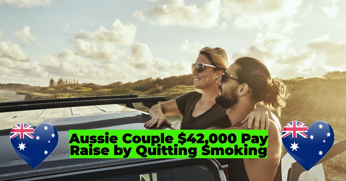 How This Aussie Couple Gave Themselves a $42,000 Pay Raise by Quitting Smoking – A Life-Changing Financial and Health Transformation 1 Aussie Couple Gave Themselves a $42,000 Pay Raise by Quitting Smoking