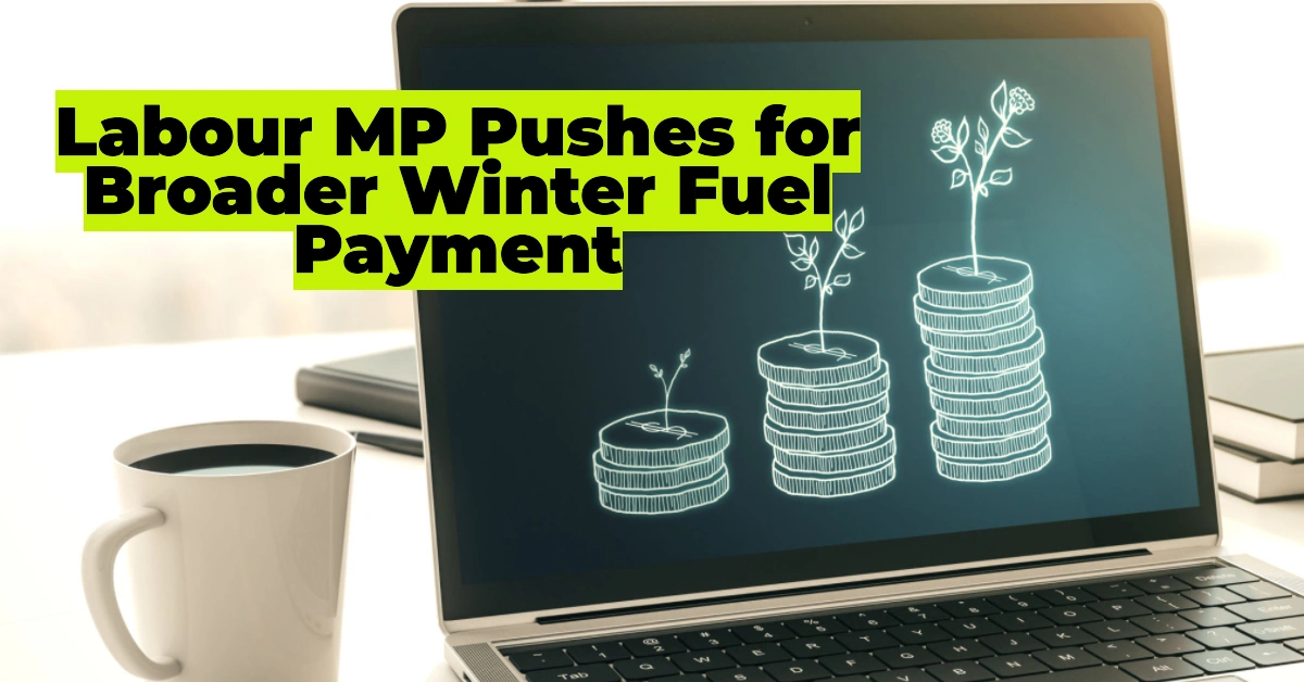 Expanding Winter Fuel Payment Eligibility: Calls for DWP to Include More Benefits