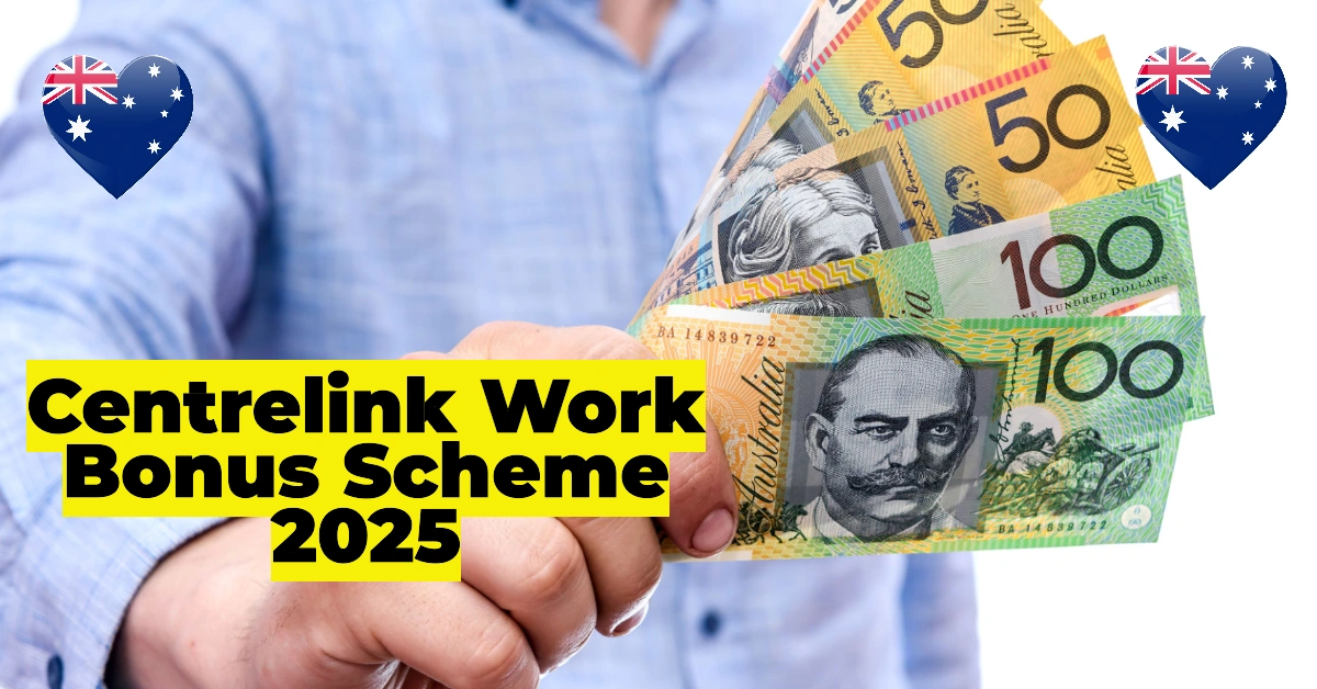 Centrelink Work Bonus Scheme 2025: How Pensioners Can Earn More Without Losing Benefits 1 Centrelink Work Bonus Scheme 2025