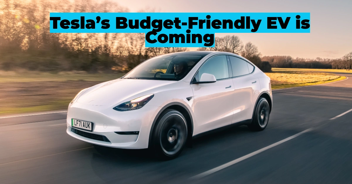 Tesla’s Affordable EV Revolution: Sub-£28K Model Set for 2025 Launch
