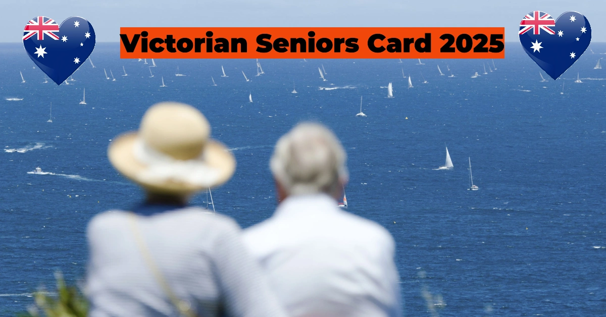 Victorian Seniors Card 2025: Unlock Exclusive Discounts, Travel Perks & Savings for Over-60s