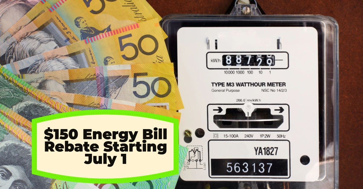 Millions of Aussies to Receive $150 Energy Bill Rebate Starting July 1