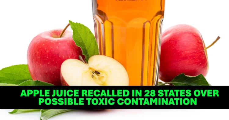 Apple Juice Recalled in 28 States Over Possible Toxic Contamination