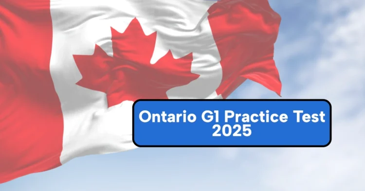 Ontario G1 Practice Test 2025 (200 questions): Free Online Essential 5 Practice Test