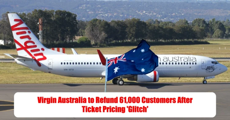 Virgin Australia to Refund 61,000 Customers After Ticket Pricing 'Glitch'