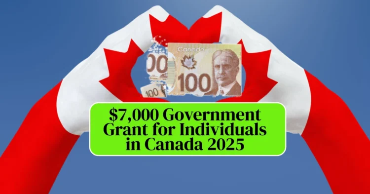 How to Qualify for the $7,000 Government Grant for Individuals in Canada 2025 Through SSHRC Connection Grants