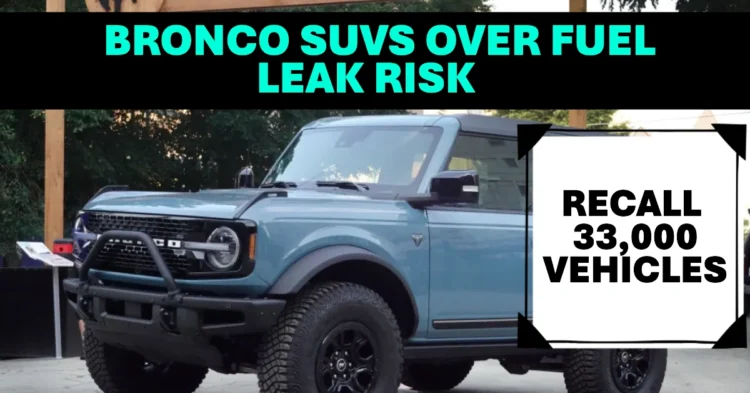 Ford Issues Second Recall for 33,000 Escape and Bronco SUVs Over Fuel Leak Risk