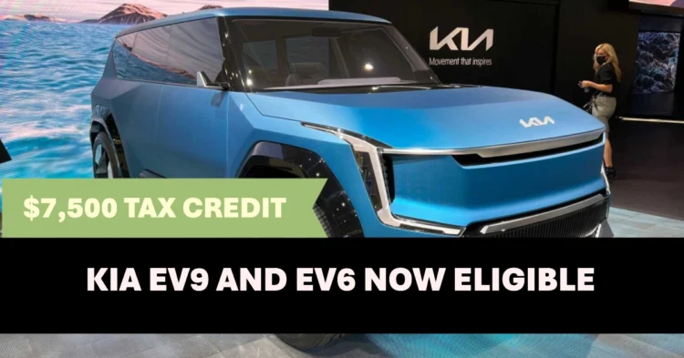 Kia EV9 and EV6 Now Eligible for Full $7,500 Tax Credit  With One Trim Left Out