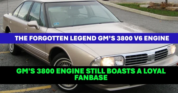 GM's 3800 Engine Still Boasts a Loyal Fanbase Here's Why
