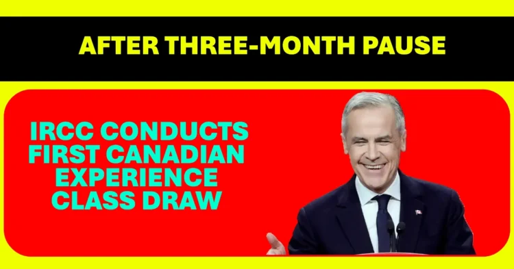 IRCC Conducts First Canadian Experience Class Draw After Three-Month Pause