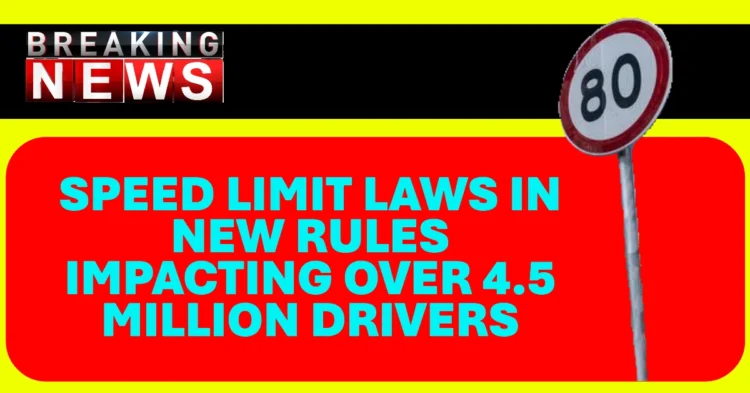State Updates Speed Limit Laws in New Rules Impacting Over 4.5 Million Drivers